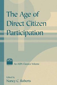 Cover image for The Age of Direct Citizen Participation