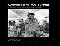Cover image for Communities without Borders: Images and Voices from the World of Migration