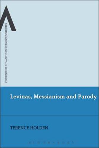 Cover image for Levinas, Messianism and Parody