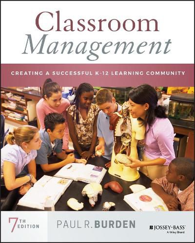 Classroom Management: Creating a Successful K-12 Learning Community