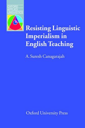 Cover image for Resisting Linguistic Imperialism in English Teaching