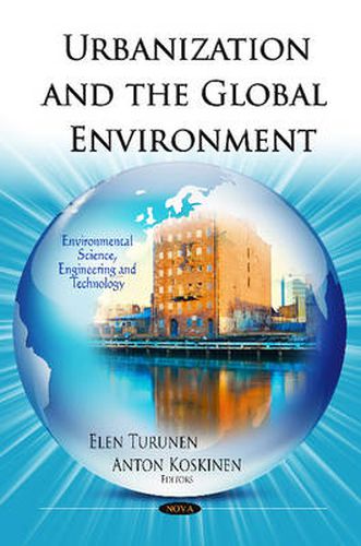 Cover image for Urbanization & the Global Environment