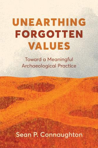 Cover image for Unearthing Forgotten Values