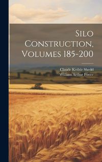 Cover image for Silo Construction, Volumes 185-200