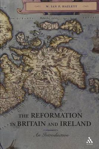 Cover image for The Reformation in Britain and Ireland: An Introduction