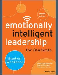 Cover image for Emotionally Intelligent Leadership for Students: Student Workbook
