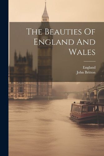 Cover image for The Beauties Of England And Wales