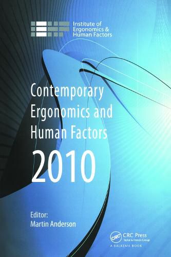 Cover image for Contemporary Ergonomics and Human Factors 2010: Proceedings of the International Conference on Contemporary Ergonomics and Human Factors 2010,  Keele, UK