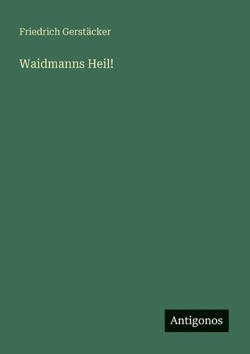 Cover image for Waidmanns Heil!