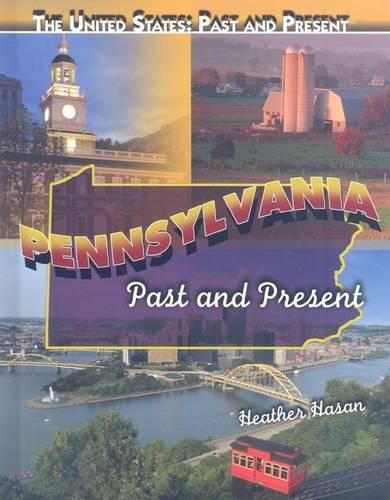 Pennsylvania: Past and Present