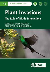 Cover image for Plant Invasions: The Role of Biotic Interactions