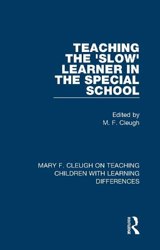 Cover image for Teaching the 'Slow' Learner in the Special School