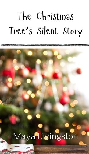 The Christmas Tree's Silent Story