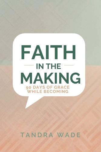 Cover image for Faith In The Making