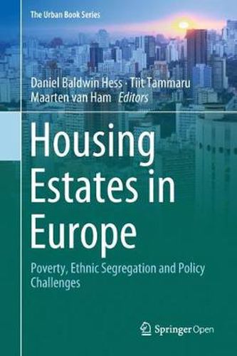 Cover image for Housing Estates in Europe: Poverty, Ethnic Segregation and Policy Challenges