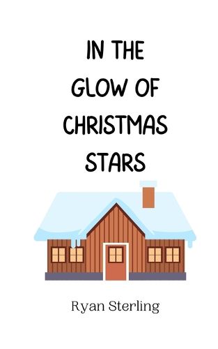 Cover image for In the Glow of Christmas Stars