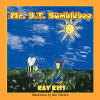 Cover image for Mr. B. T. Bumblebee