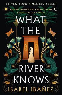 Cover image for What the River Knows