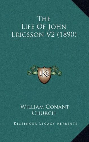 The Life of John Ericsson V2 (1890)