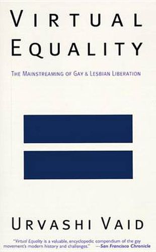 Cover image for Virtual Equality: The Mainstreaming of Gay and Lesbian Liberation