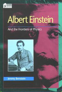 Cover image for Albert Einstein and the Frontiers of Physics