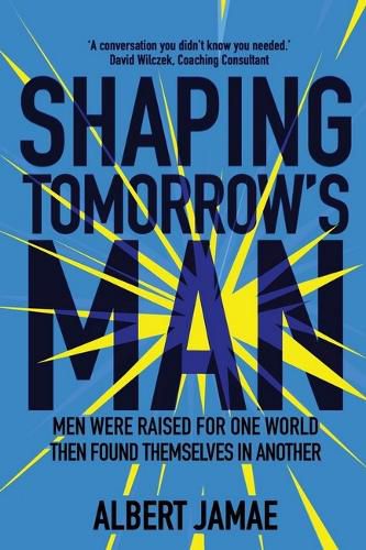 Cover image for Shaping Tomorrow's Man