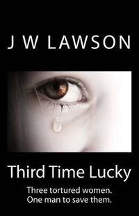 Cover image for Third Time Lucky