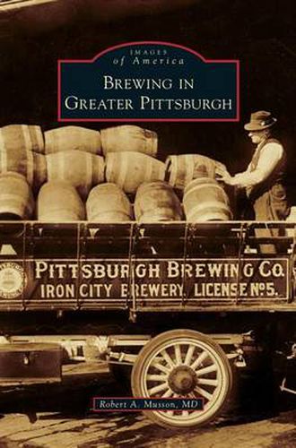 Cover image for Brewing in Greater Pittsburgh