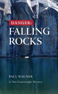 Cover image for Danger: Falling Rocks