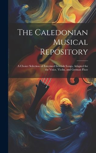 Cover image for The Caledonian Musical Repository