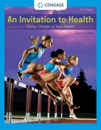Cover image for An Invitation to Health: Taking Charge of Your Health