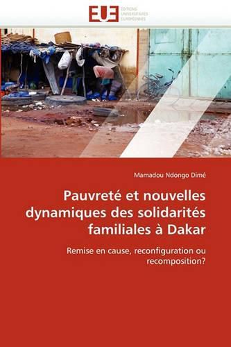 Cover image for Pauvret Et Nouvelles Dynamiques Des Solidarit?'s Familiales Dakar