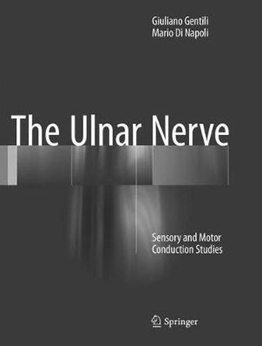 Cover image for The Ulnar Nerve: Sensory and Motor Conduction Studies