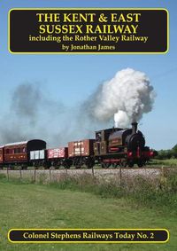 Cover image for The Kent and East Sussex Railway