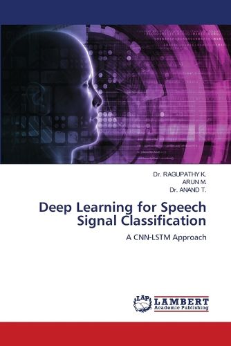 Cover image for Deep Learning for Speech Signal Classification