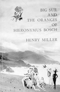 Cover image for Big Sur and the Oranges of Hieronymus Bosch