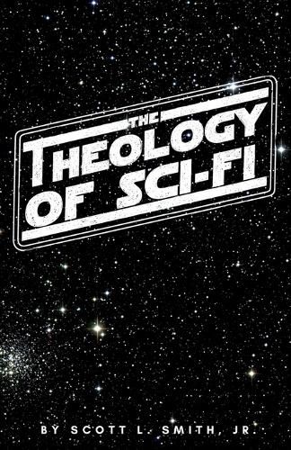 The Theology of Sci-Fi