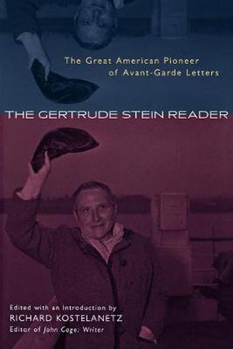 Cover image for The Gertrude Stein Reader: The Great American Pioneer of Avant-Garde Letters