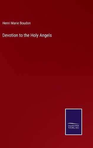 Devotion to the Holy Angels