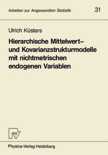 Cover image for Hierarchische Mittelwert- und Kovarianzstrukturmodelle mit Nichtmetrischen Endogenen Variablen