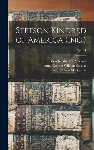 Cover image for Stetson Kindred of America (inc.); no. 1-4