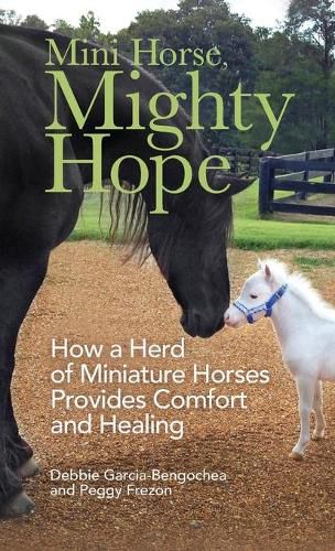 Cover image for Mini Horse, Mighty Hope