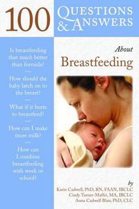 Cover image for 100 Questions  &  Answers About Breastfeeding