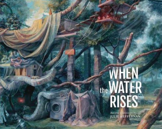 Cover image for When the Water Rises: Recent Paintings