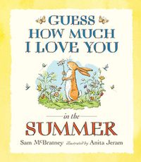 Cover image for Guess How Much I Love You in the Summer