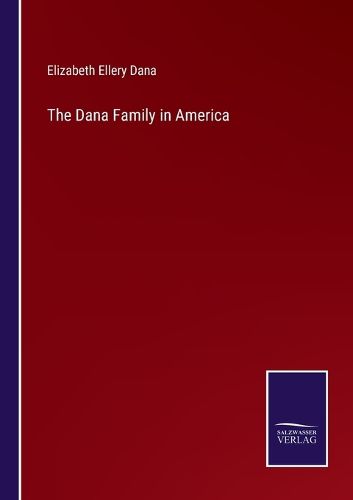 Cover image for The Dana Family in America