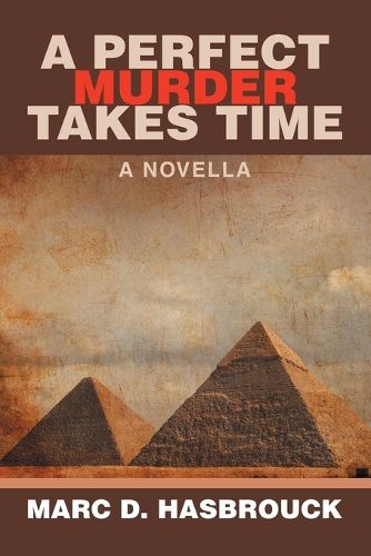 Cover image for A Perfect Murder Takes Time