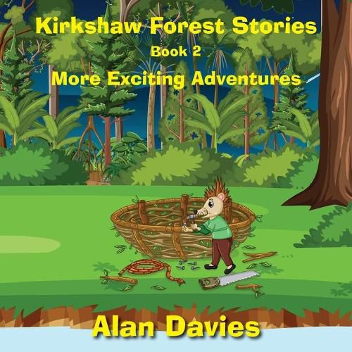 Cover image for Kirkshaw Forest Stories: More Exciting Adventures