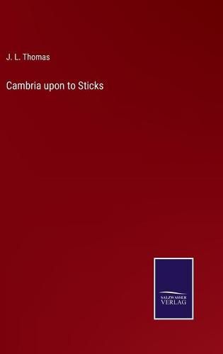 Cover image for Cambria upon to Sticks