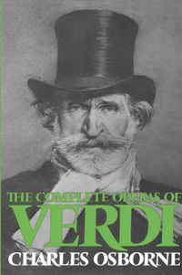 Cover image for The Complete Operas of Verdi